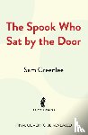 Greenlee, Sam - The Spook Who Sat By The Door: The first Black man in the CIA (2024)