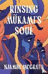 McGrath, Njambi - Rinsing Mukami's Soul