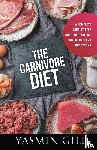 Gill, Yasmin - The Carnivore Diet
