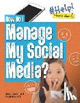 Bennett, Ruth - How Do I Manage My Social Media?