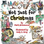 Greenwood, Mark - Not Just For Christmas