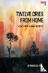 Salgado, Minoli - Twelve Cries From Home