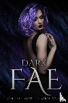 Peckham, Caroline, Valenti, Susanne - Dark Fae