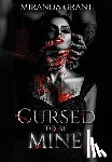 Grant, Miranda - Cursed to be Mine