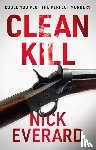 Everard, Nick - Clean Kill