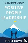 Rowe, Nigel - Positive People Leadership