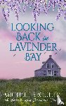 Brouder, Michele - Looking Back in Lavender Bay (The Lavender Bay Chronicles Book 5)