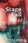 Coates, Anne - Stage Call