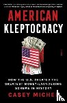 Michel, Casey - American Kleptocracy