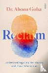 Guha, Dr Ahona - Reclaim