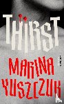 Yuszczuk, Marina - Thirst