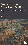 Case, M. L. - Productive and Disordered Bodies