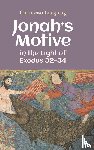 Lungleng, Chanreiso - Jonah's Motive in the Light of Exodus 32-34