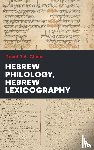 Clines, David J. A. - Hebrew Philology, Hebrew Lexicography