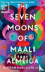 Karunatilaka, Shehan - The Seven Moons of Maali Almeida