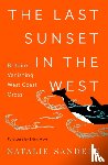 Sanders, Natalie - The Last Sunset in the West