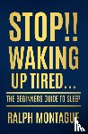 Montague, Ralph - Stop!! Waking Up Tired