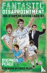 Peace, Stephen - Fantastic Disappointment