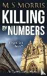Morris, M S - Killing by Numbers
