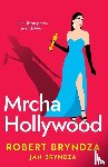 Bryndza, Robert - Mrcha Hollywood