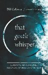 Cahusac, Bill - That Gentle Whisper