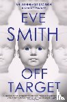 Smith, Eve - Off-Target