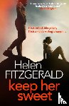 FitzGerald, Helen - Keep Her Sweet