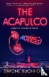 Buchholz, Simone - The Acapulco
