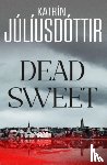 Juliusdottir, Katrin - Dead Sweet