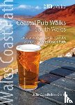 Goodfellow-Smith, Julia - Coastal Pub Walks: South Wales (Wales Coast Path: Top 10 Walks)