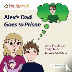 Brookes, Lorna, Livsey, Emily - Alex's Dad Goes to Prison