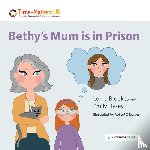 Brookes, Lorna, Livsey, Emily - Bethy's Mum is in Prison