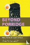  - Beyond Porridge