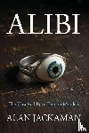 Jackaman, Alan - Alibi - The Unsolved Price-Tetrault Murders