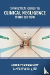 Simpson-Scott, Geoffrey - A Practical Guide to Clinical Negligence - Third Edition