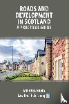 Greig, Michael - Roads and Development in Scotland