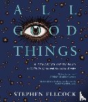 Ellcock, Stephen - All Good Things