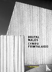 Phipps, Simon - Brutal Wales - Cymru Friwtalaidd