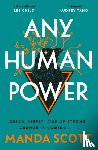 Scott, Manda - Any Human Power