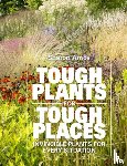 Amos, Sharon - Tough Plants for Tough Places