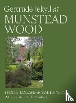 Tankard, Judith B., Wood, Martin - Gertrude Jekyll at Munstead Wood