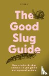Kirby, Jo - The Good Slug Guide