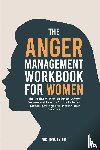 Tyler, Victoria - The Anger Management Workbook for Women