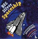Wilson-Max, Ken - The The Big Silver Spaceship