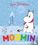 Jansson, Tove - Moomin and the Winter Snow