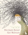 Versini, Marie-Helene - Monsters Never Get Haircuts