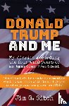 Sitch, Jim G. - Donald Trump and me
