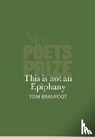 Branfoot, Tom - This Is Not An Epiphany