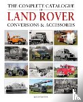 Taylor, James - The Complete Catalogue of Land Rover Conversions & Accessories