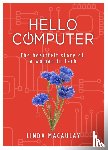 Macaulay, Linda - Hello Computer